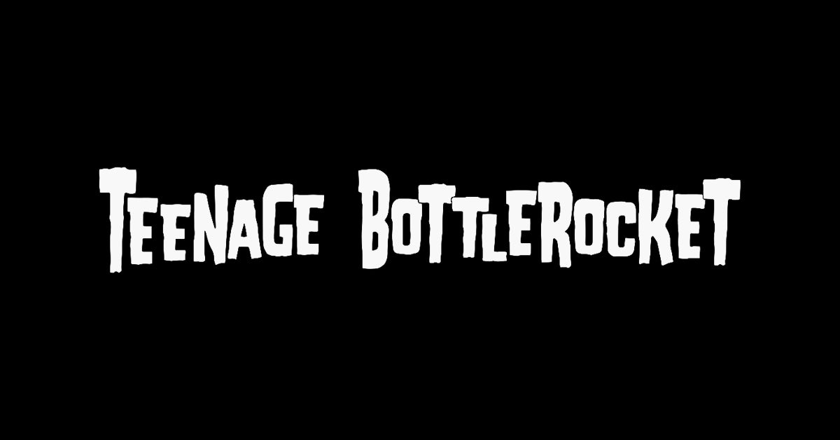 Teenage Bottlerocket Merchandise